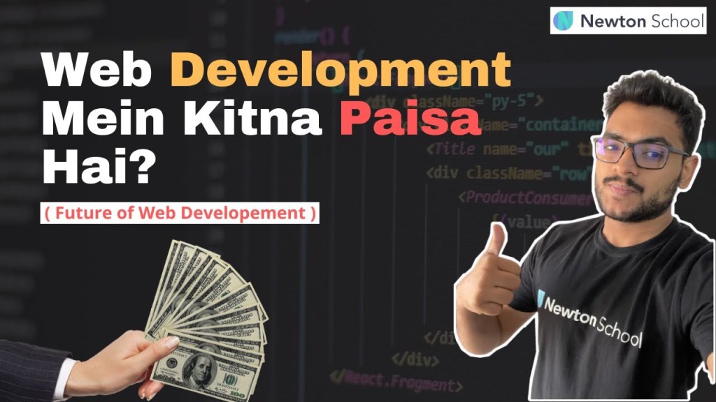 Picture of: Web Development Mein Kitna Paisa Hai?  Future of Web Development
